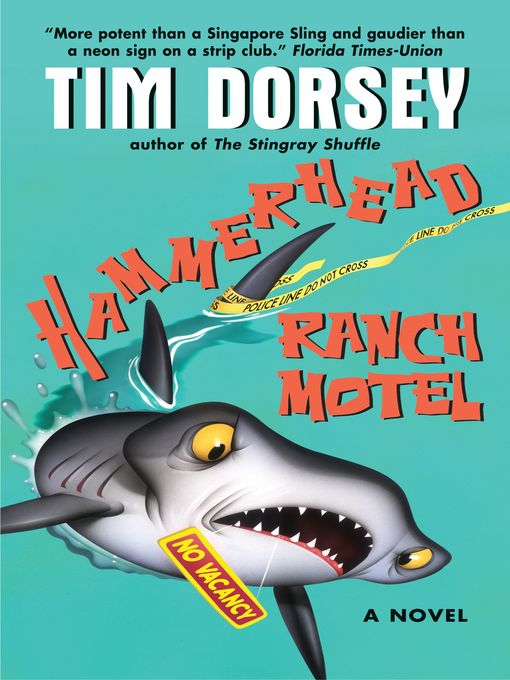 Title details for Hammerhead Ranch Motel by Tim Dorsey - Available